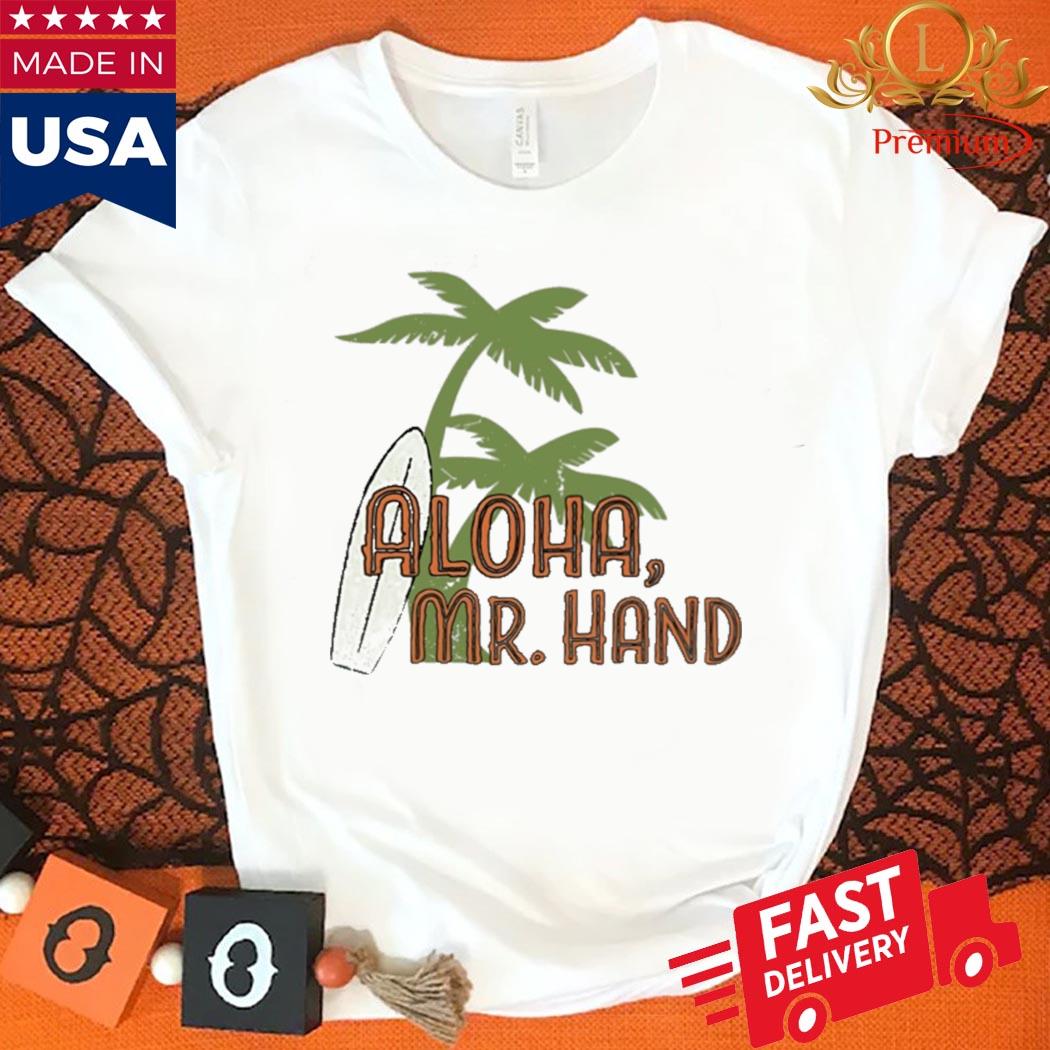 Official Aloha, Mr. Hand Shirt
