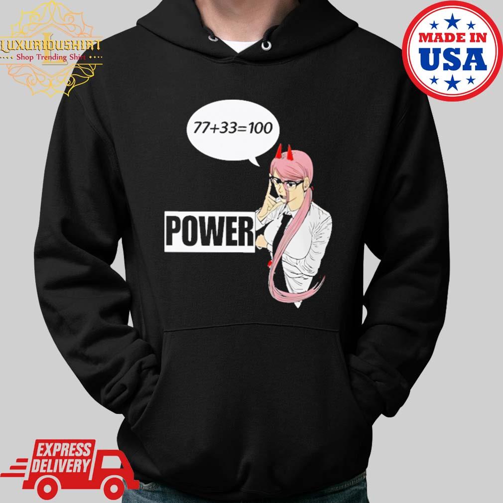 Official Chainsaw Man 77 Plus 33 Equals 100 Power Shirt Hoodie