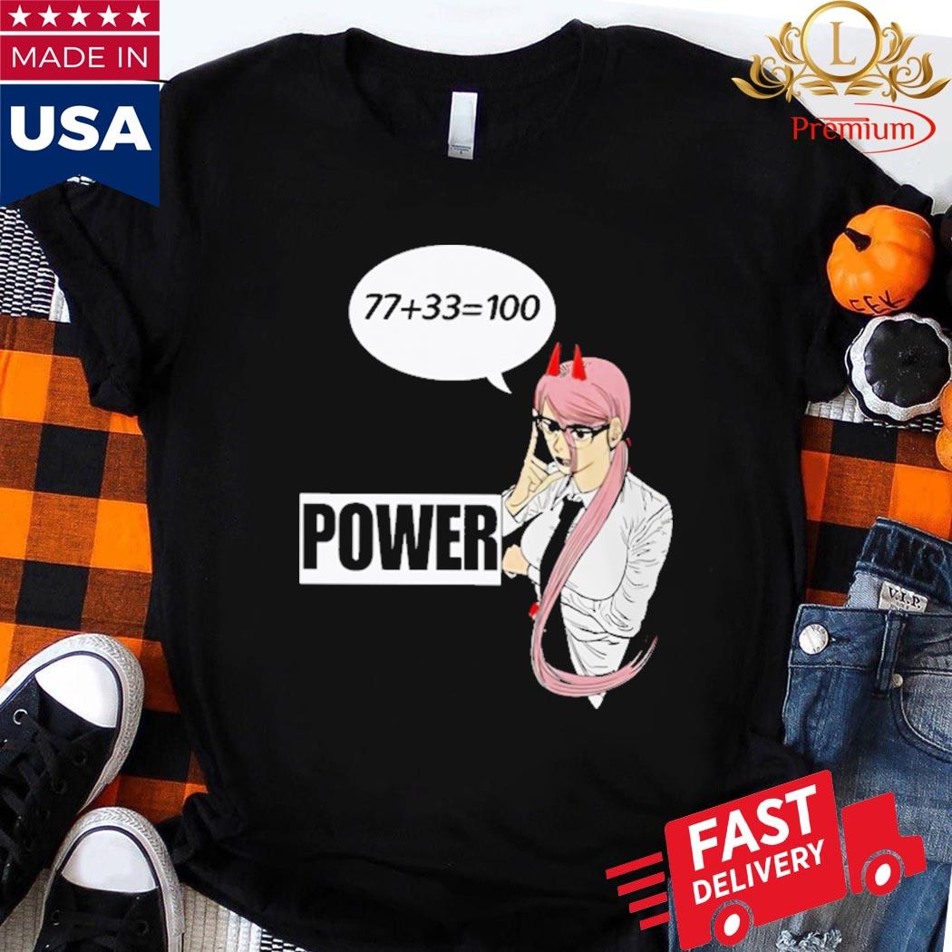 Official Chainsaw Man 77 Plus 33 Equals 100 Power Shirt