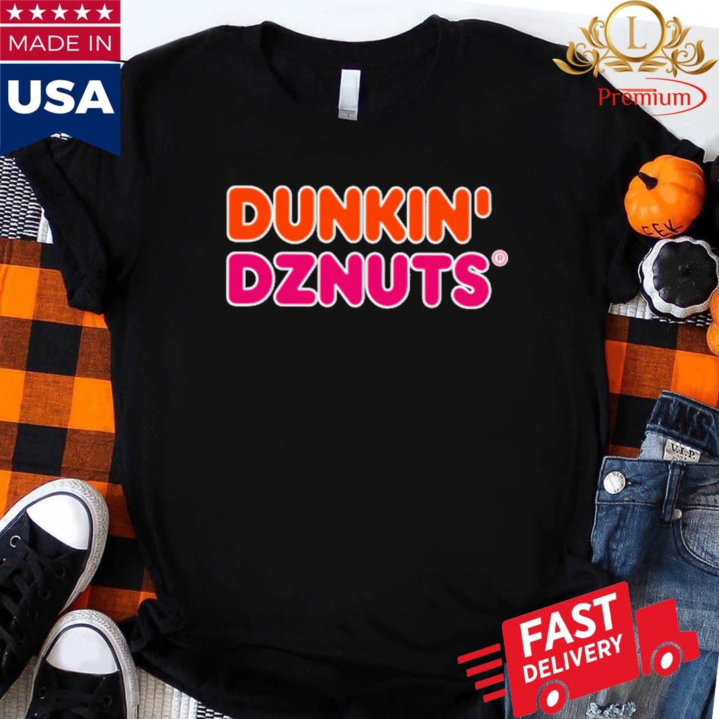 Official Dunkin Dznuts Shirt