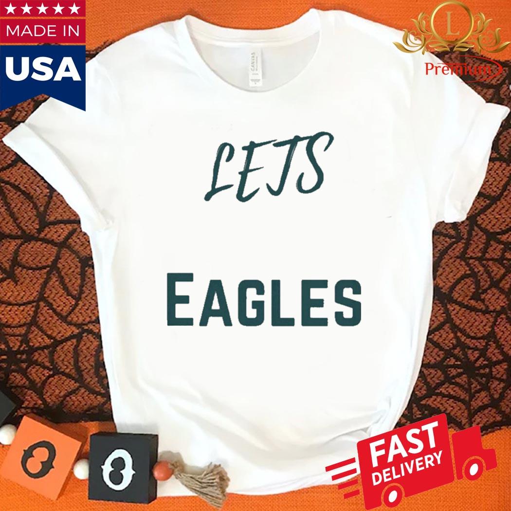 Official Lets Go Eagles Philadephia Team Football Fan Gift Shirt