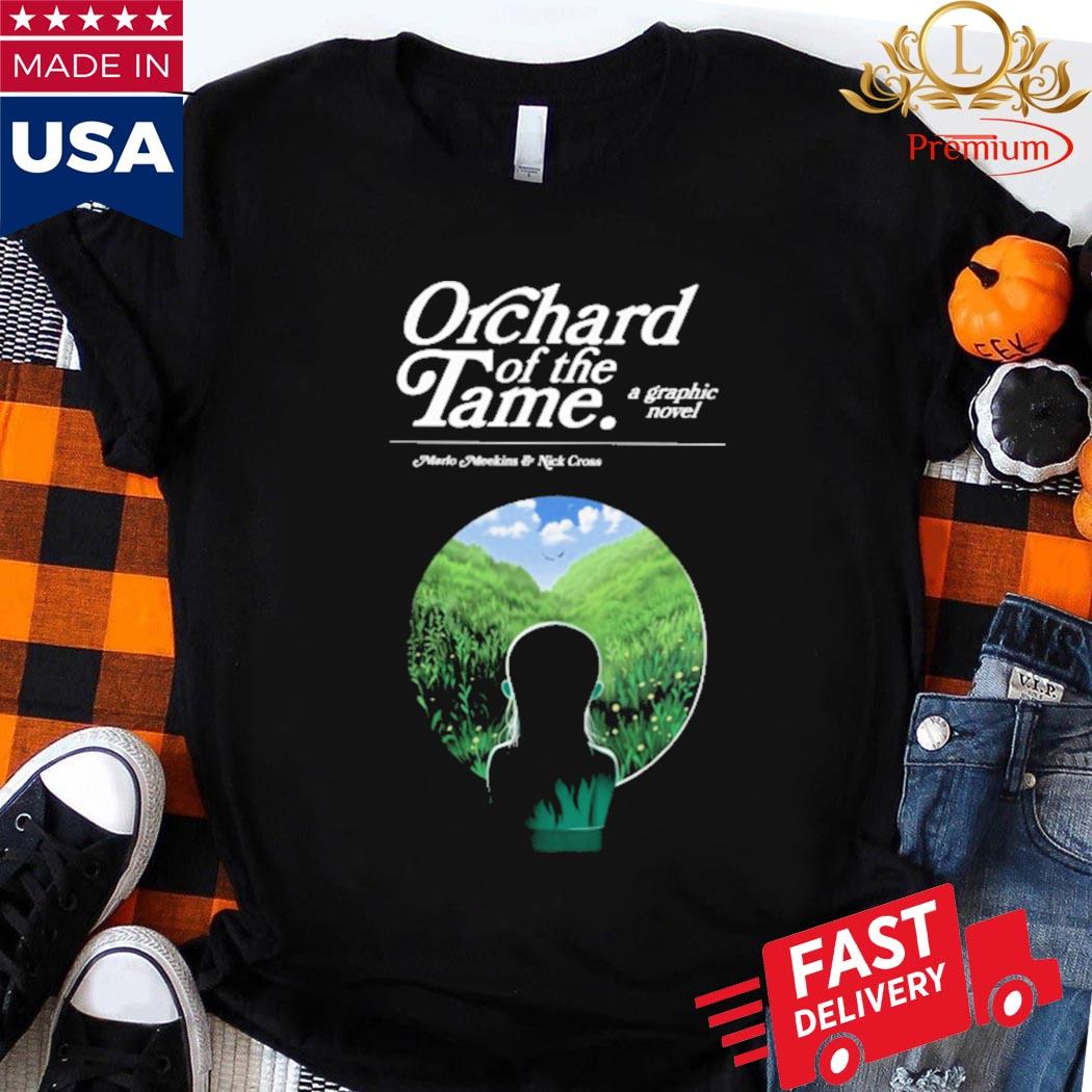 Official Nick Cross Orchard Of The Tame A Graphic Novel Shirt