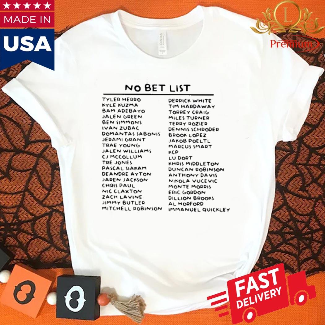 Official No Bet List Shirt