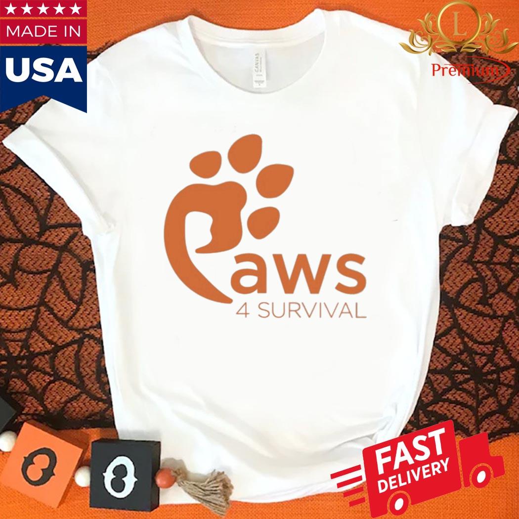 Official Paws 4 Survival Shirt