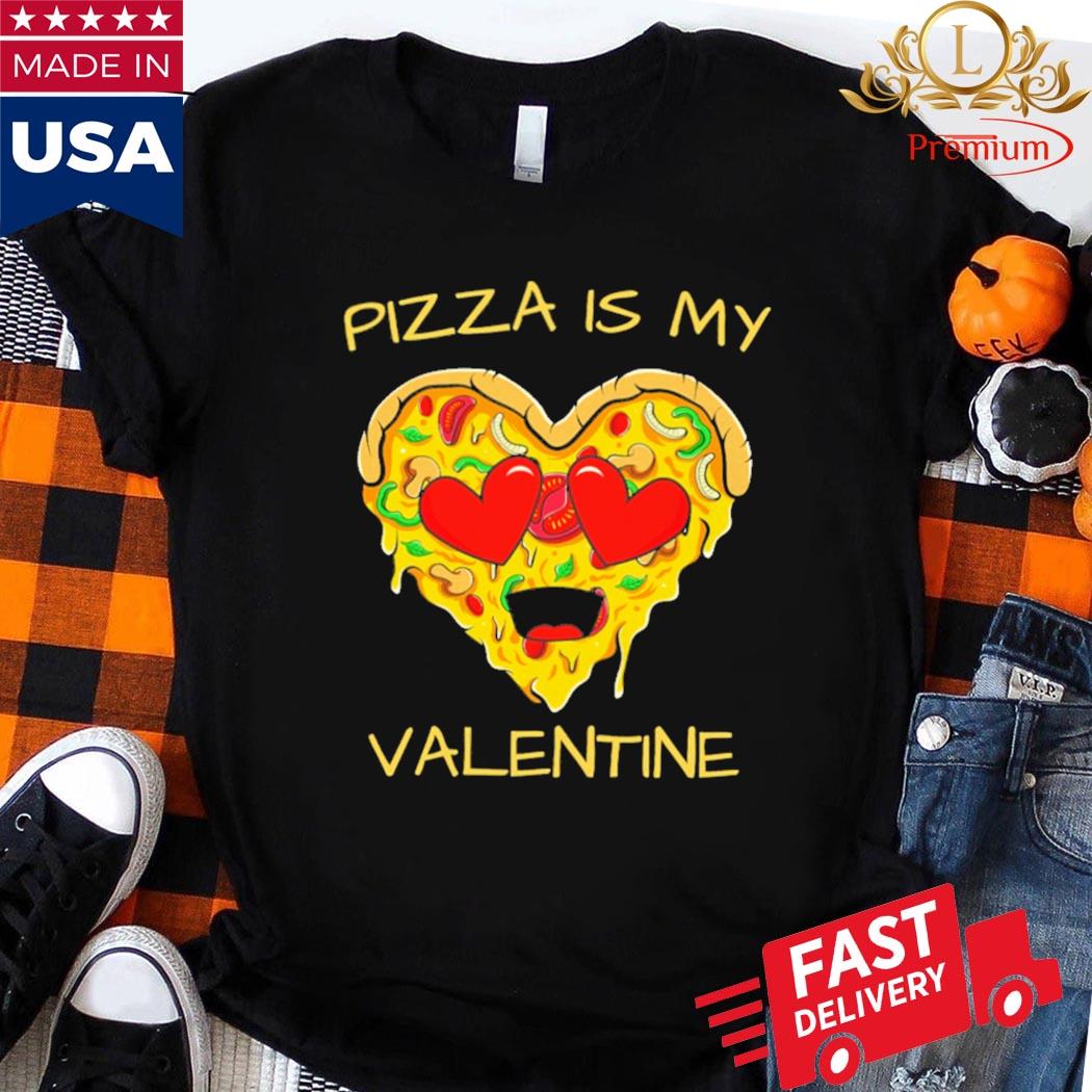 Official Pizza Is My Valentine Valentines Day Heart Pepperoni Lover Shirt
