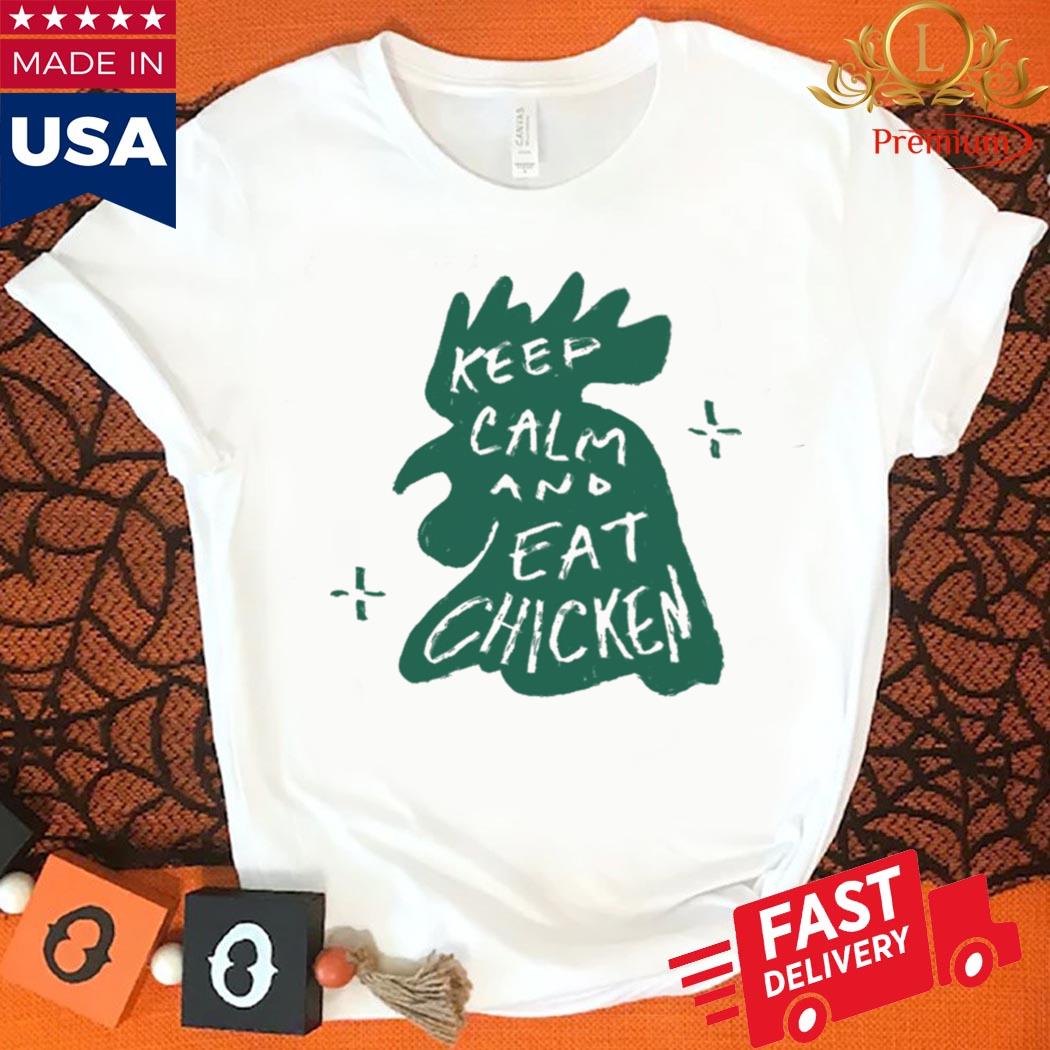 Official Keep Calm And Eat Chicken Shirt