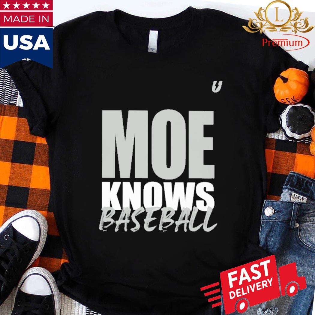 Official Moe Knows Baseball Shirt