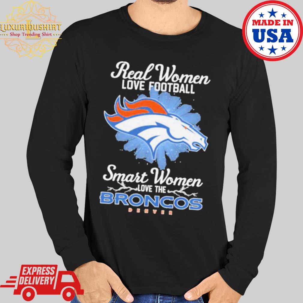 Real women love football smart women love the Denver Broncos 2023 logo Shirt  - Bring Your Ideas, Thoughts And Imaginations Into Reality Today