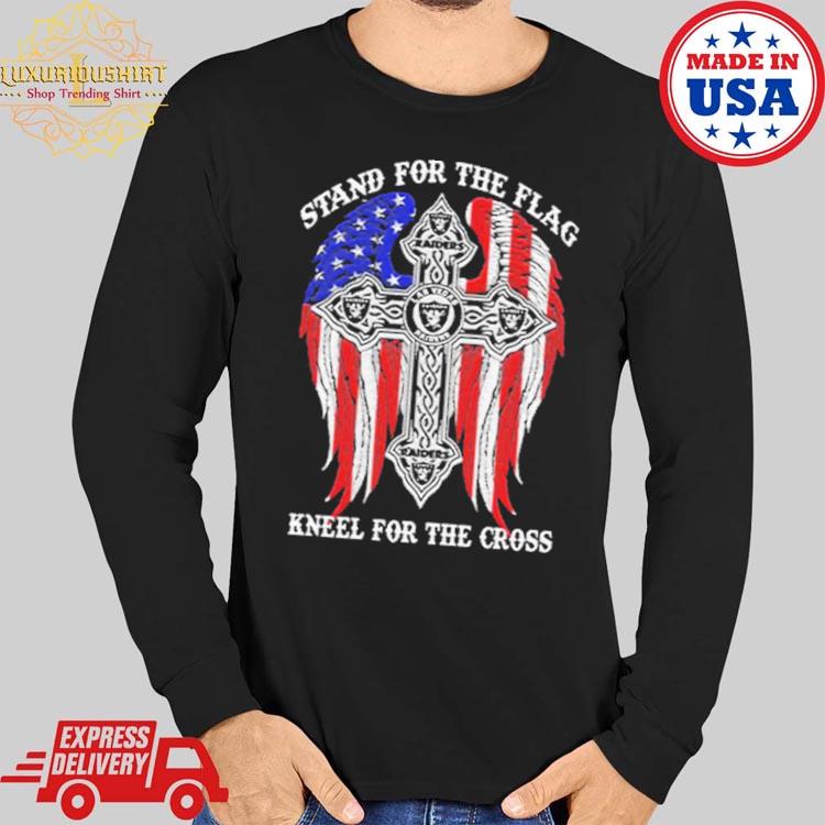 Las Vegas Raiders Stand For The Flag Kneel For The Cross t-shirt