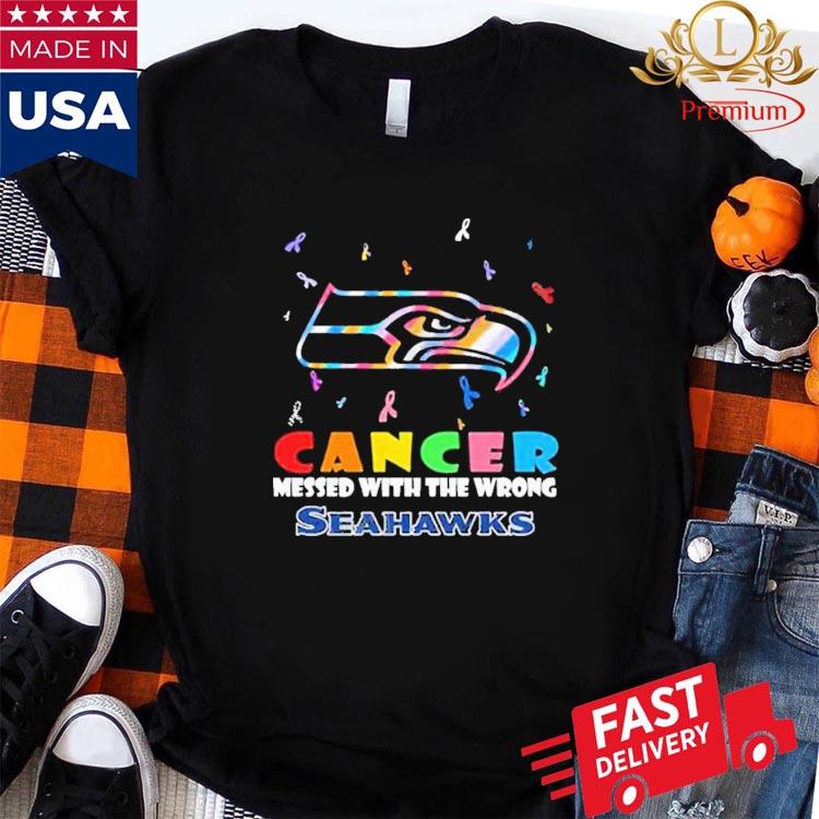 Seattle Seahawks NFL Cancer Mess With The Wrong Shirt, hoodie, sweater,  long sleeve and tank top