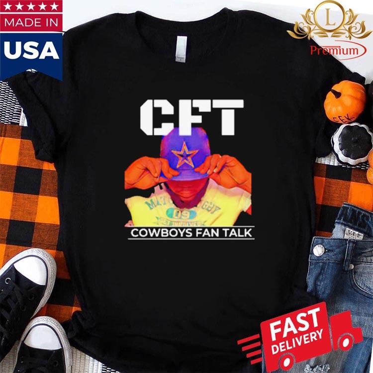 Cowboys Fan Talk Cft Og Shirt, hoodie, longsleeve, sweater