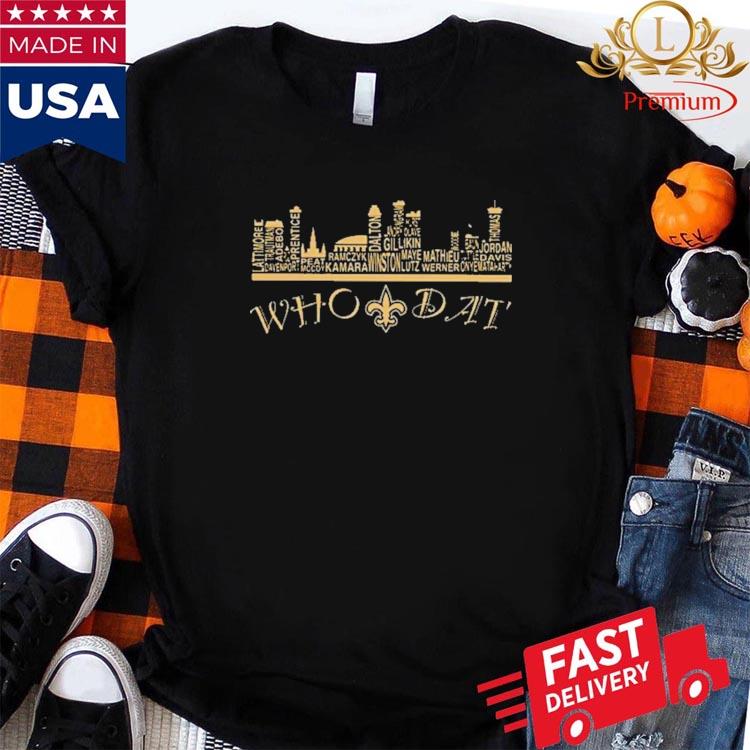 New Orleans Saints Football Team Who Dat Skylines 2023 Shirt