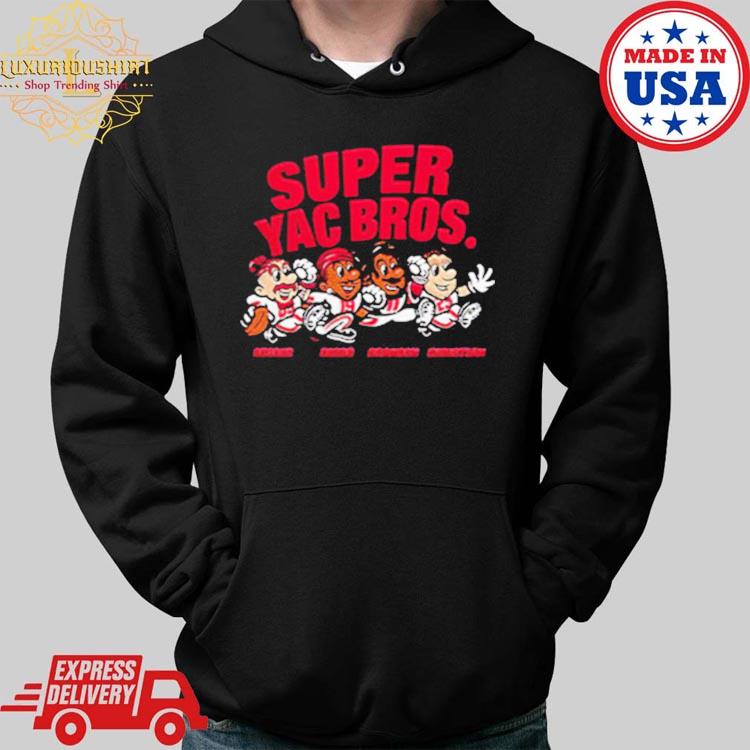 Super yac Bros san francisco 49ers shirt, hoodie, sweater, long