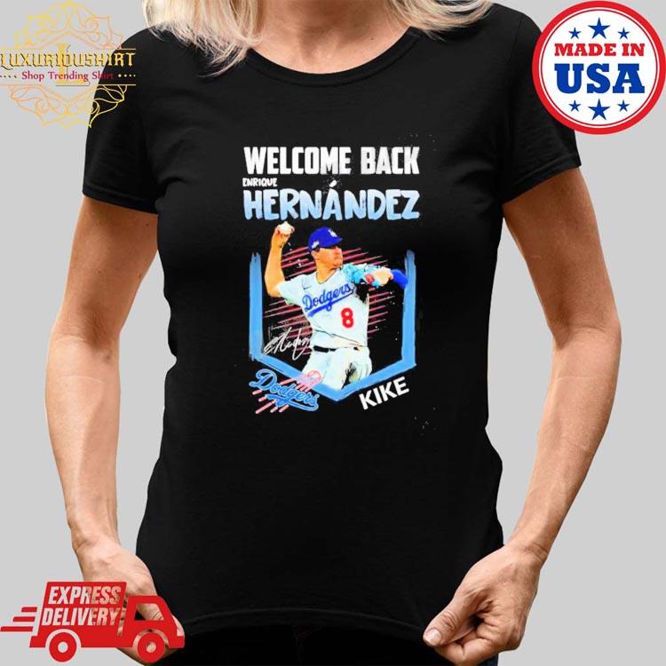Enrique Hernandez Los Angeles Dodgers Kike shirt, hoodie, sweater