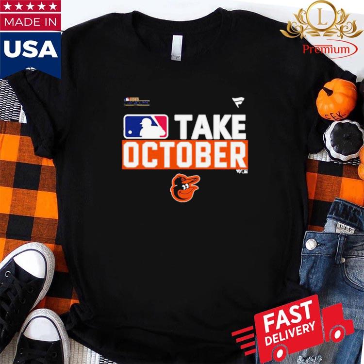 Orioles Take October Shirt - William Jacket