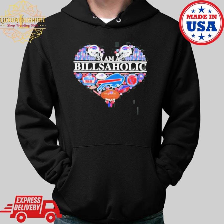 I am a Billsaholic Buffalo Bills shirt, hoodie, sweater, long sleeve and  tank top