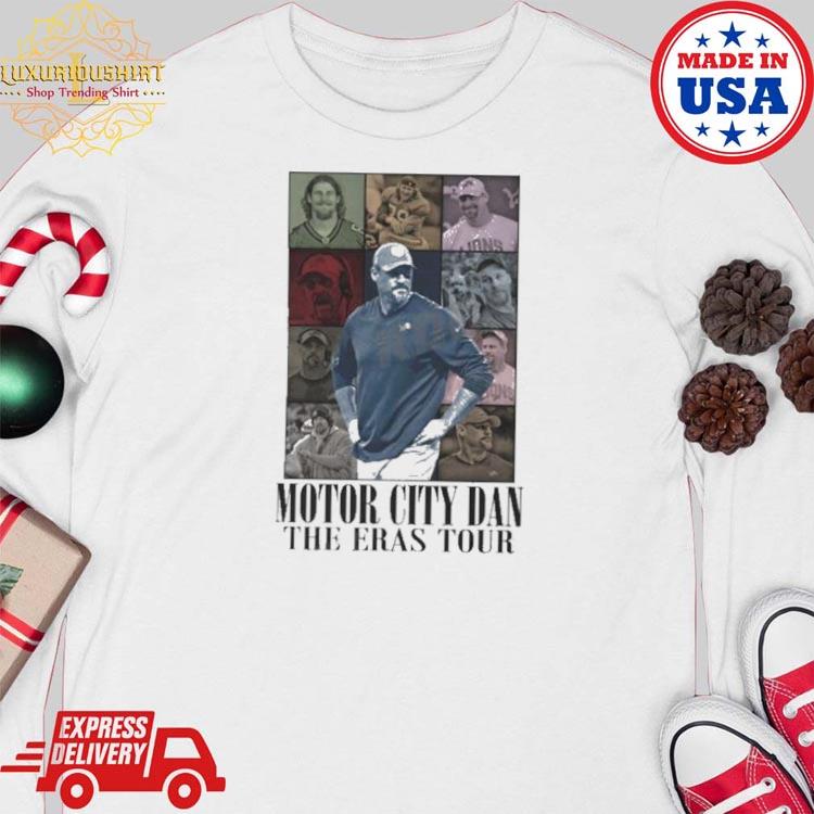 Motor City Dan Campbell The Eras Tour Shirt, hoodie, sweater, long