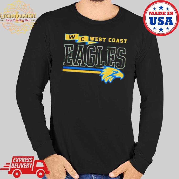 Wce super west coast eagles adult shirt, hoodie, sweater, long