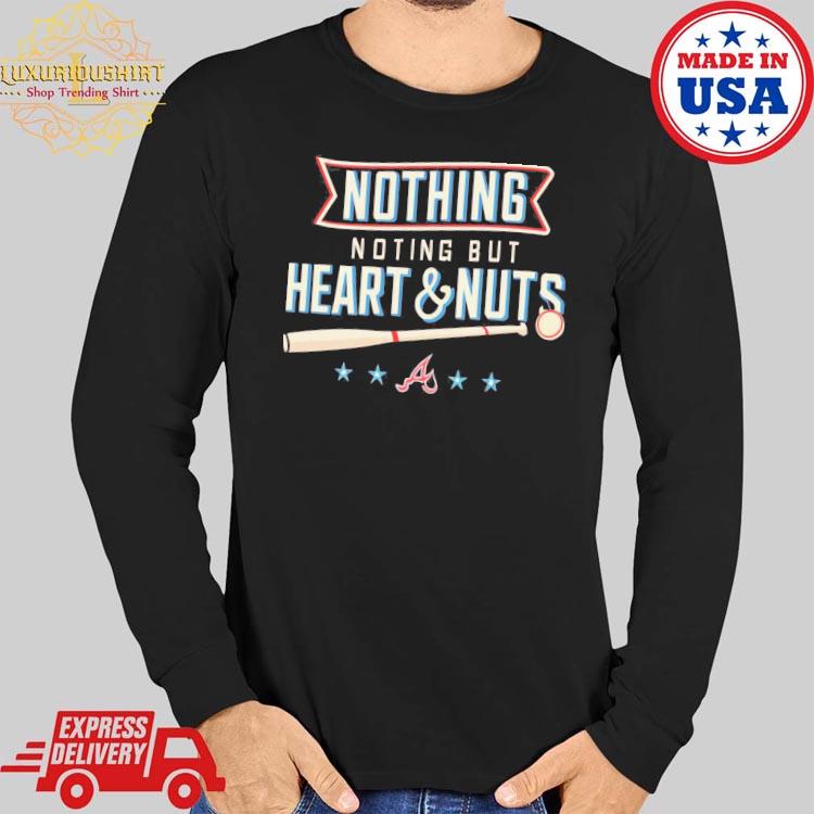 Aj Minter Nothing But Heart And Nuts T-Shirt, hoodie, sweater